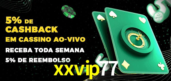 Promoções do cassino ao Vivo xxvip77